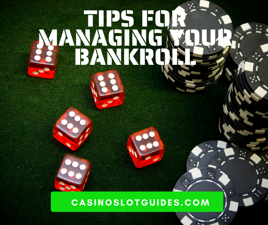 Tips for Managing Your Bankroll